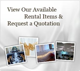 View our wedding rental items and request a quotation